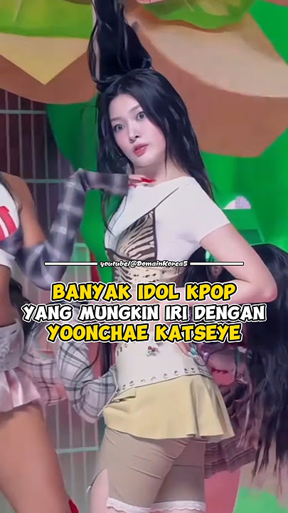 Banyak idol Kpop Yang Mungkin Iri dengan Yoonchae KATSEYE #kpop #shorts