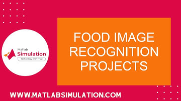 Food Image Recognition Projects | Food Image Recognition Thesis | Image Recognition Matlab Experts