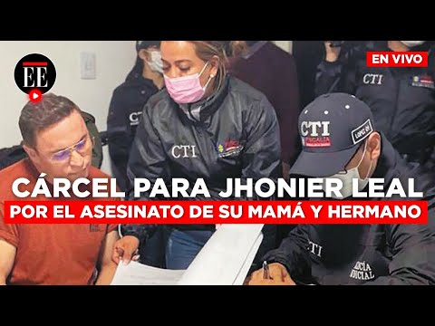 Caso Mauricio Leal: juez decide si envía a la cárcel a Jhonier Leal | El Espectador