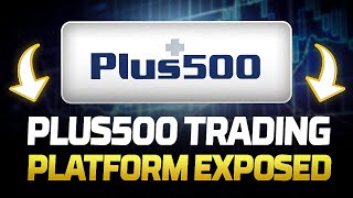 Plus500 Trading Platform Exposed: Review and Tutorial (2016)