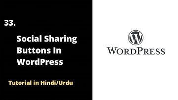 Social Sharing Buttons in WordPress | Complete WordPress Tutorial 2022 for Beginners in Hindi/Urdu