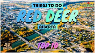 Red Deer (Alberta) ᐈ Things to do | What to do | Places to See ☑ 4K