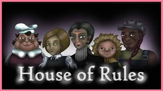 บ้านหลังนี้มีกฏแปลกๆ ถ้าอยากรอดจง(อย่า)ทำตาม !! | House of Rules #1