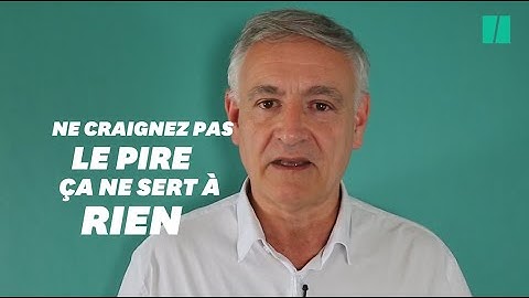 Cessez d'imaginer le pire