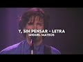 Y, sin pensar - Miguel Mateos [Letra + Video]