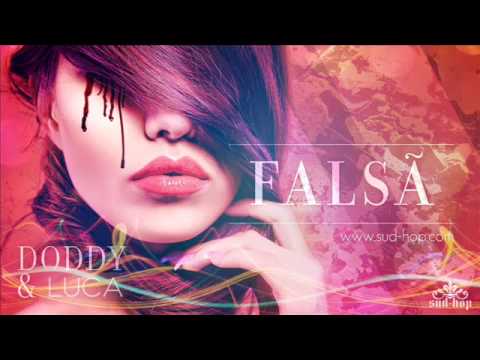 DODDY & LUCA - FALSĂ (Cover pe Nane)