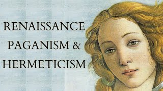 Renaissance Hermetic & Pagan Revival - Insights from a 16th Century Anthology of Magic & Philosophy