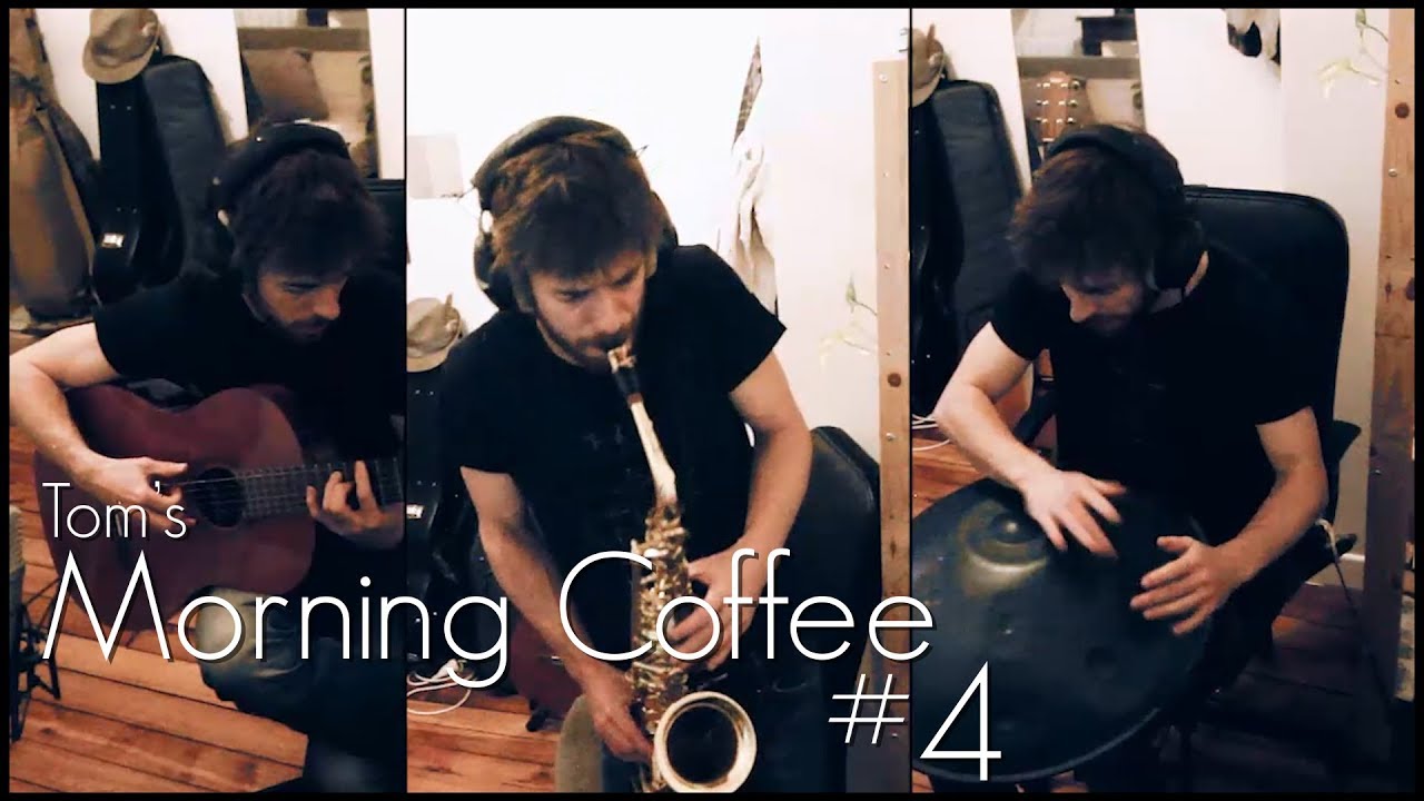 ☕ Tom's Morning Coffee #4 - Getting Ready (Handpan saxophone guitar improvisation)