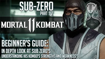 MK11 [Beginners Guide] Sub Zero: In Depth - Kombo Strengths and Weakness