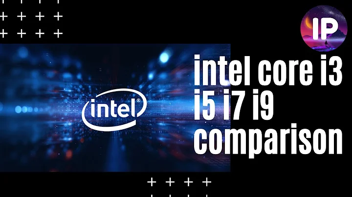 intel core i3 i5 i7 i9 comparison