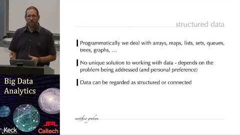 Caltech-JPL School on Big Data Analytics Day 5 Lecture 1