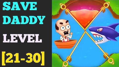 Save Daddy Pull The Pin game level 21 22 23 24 25 26 27 28 29 30 solution or walkthrough