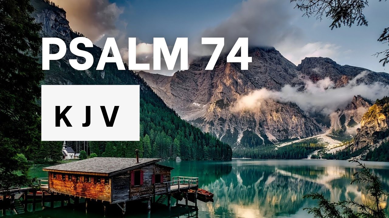psalm-74-kjv-audio-bible-words-no-music-youtube