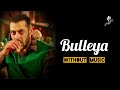 Bulleya ll A Cappella / Without Music ll Pure Vocals