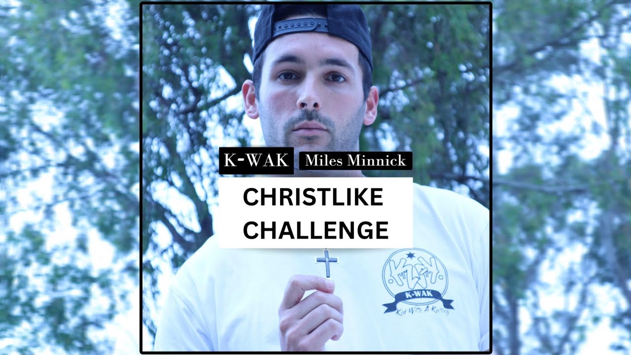 Watch K-WAK aims to be #Christlike on the Miles Minnick Challenge (@KidwithaKalling) (@MilesMinnick) on YouTube Watch K-WAK aims to be #Christlike on the Miles Minnick Challenge (@KidwithaKalling) (@MilesMinnick) on YouTube
