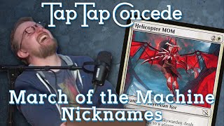 March of the Machine Nicknames || TTC 460