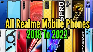 Evolution Of Realme Mobile Phones 2018 To 2022