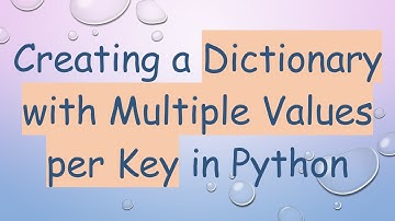 Creating a Dictionary with Multiple Values per Key in Python