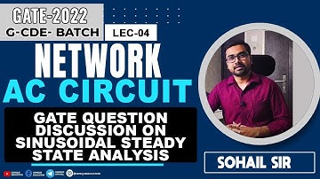 Lec 04 GATE Question discussion on sinusoidal steady state analysis || Network Theory | G-CDE BATCH
