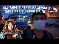 LELAKI MALAYSIA BIASA KE TEMPAT INI ?!?🤔 HAL YANG BIASA DI MALAYSIA TAPI TIDAK DI INDONESIA - (Vlog)