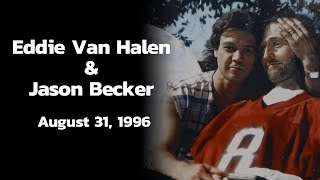 Eddie Van Halen&#39;s visit with Jason - August 31, 1996