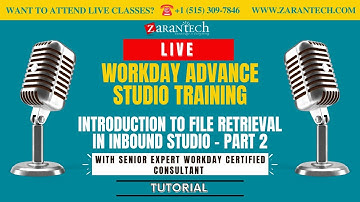 LIVE | Introduction to File Retrieval in Inbound Studio - Part 2 | Workday Advance Studio Training