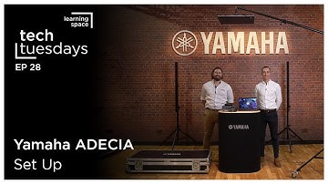 Tech Tuesdays - Yamaha ADECIA Set Up