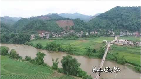 FlyCam - Huyện Chợ Mới Bắc Kạn 2016 HD