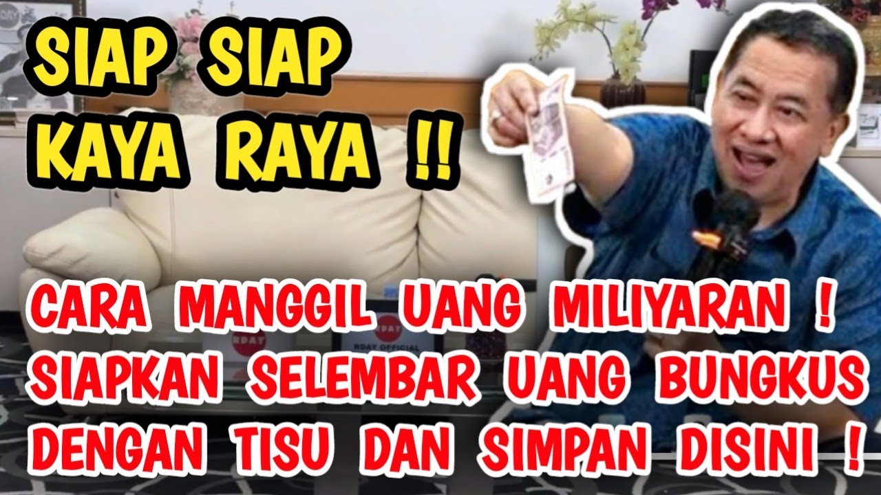 CARA MANGGIL UANG MILIYARAN ! CUKUP DENGAN SELEMBAR UANG JENIS INI BUNGKUS DENGAN TISU SIMPAN DISINI