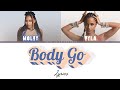 Moliy Ft Tyla Body Go Lyrics Video