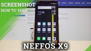 How to Grab a Screen in NEFFOS X9 - All Screenshot Methods in NEFFOS Mobile