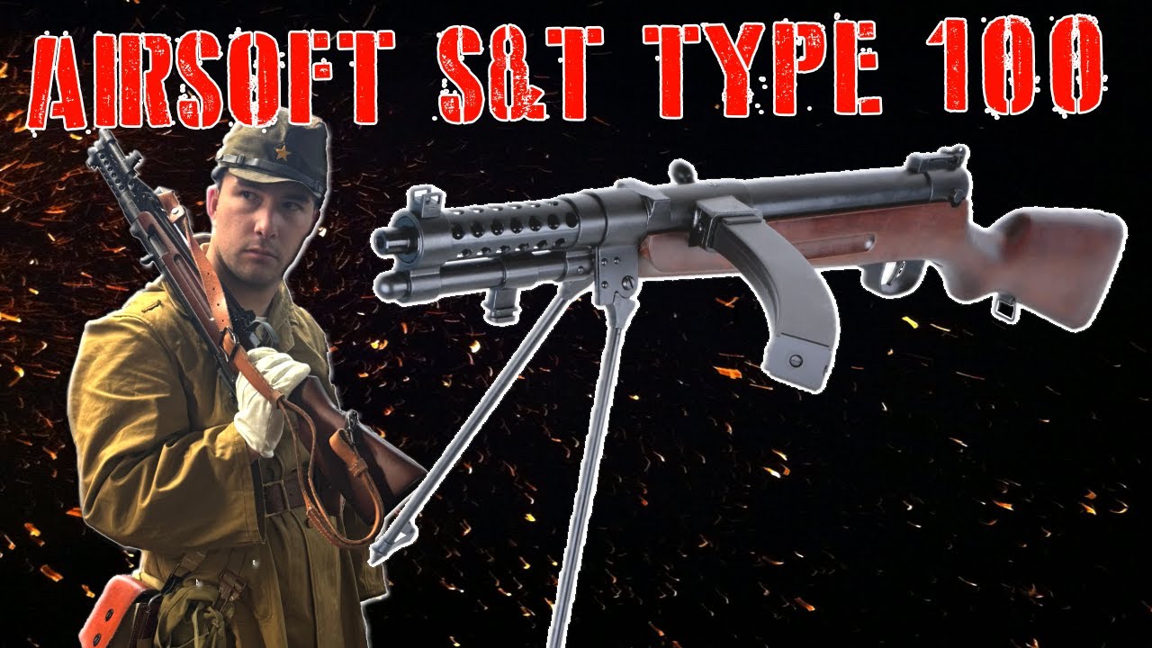 AIRSOFT WW2 JAPANESE SMG TYPE 100 S&T / GAMEPLAY - YouTube