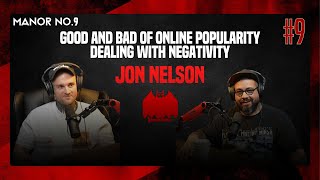 Good and bad of online popularity. overcoming criticism, finding inspiration: with Jon Nelson