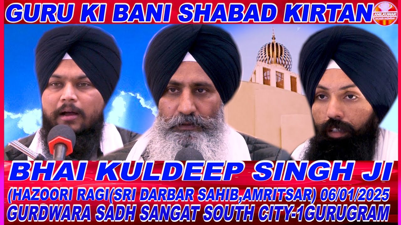 #BHAI KULDEEP SINGH JI  HAZOORI RAGI (SRI DARBAR SAHIB,AMRITSAR) (06/01/2025)