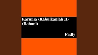 Karunia (Kabulkanlah II)