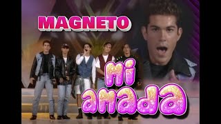 MAGNETO   Mi Amada