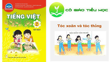 Tóc xoăn và tóc thẳng | lớp 2 | Chân trời sáng tạo