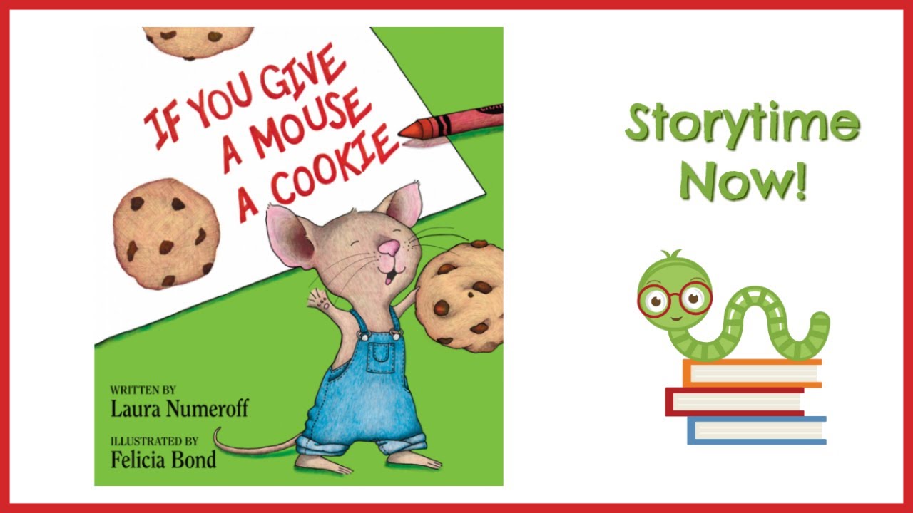 If You Give A Mouse A Cookie Kids Books Read Aloud YouTube If You Give A Mouse A Cookie Kids Books Read Aloud YouTube