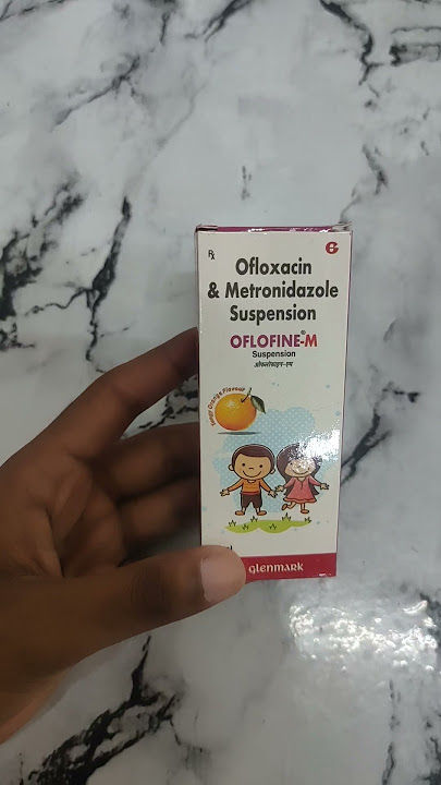 Oflofine-M Suspension#Ofloxacin & Metronidazole Suspension#medicine with swaraj