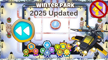 Winter Park [Reverse] Guide | No Monkey Knowledge | BTD 6 (2025 Updated) 4K