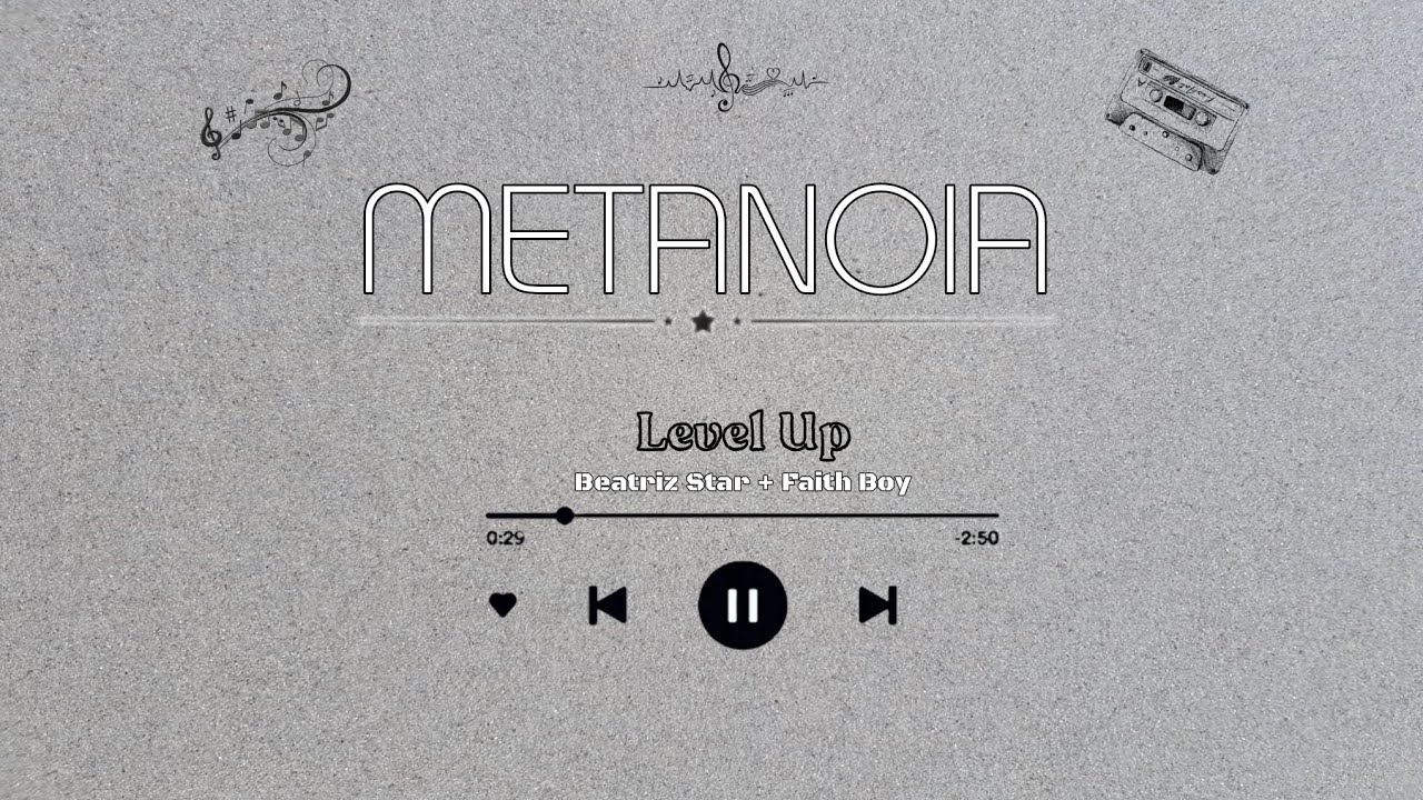 Level Up (Audio oficial) - Álbum Metanoia - Beatriz Star + Faith Boy