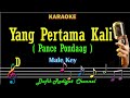 Yang Pertama Kali (Karaoke) Pance Pondaag Nada Pria/ Cowok/ Male key D