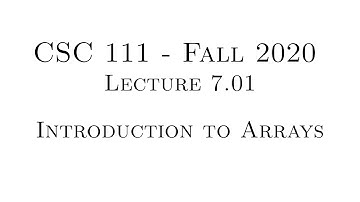 C Programming (Fall 2020)- Lecture 7.01 - Introduction to Arrays