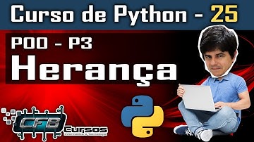 POO - Herança / P3 - Curso de Python #25