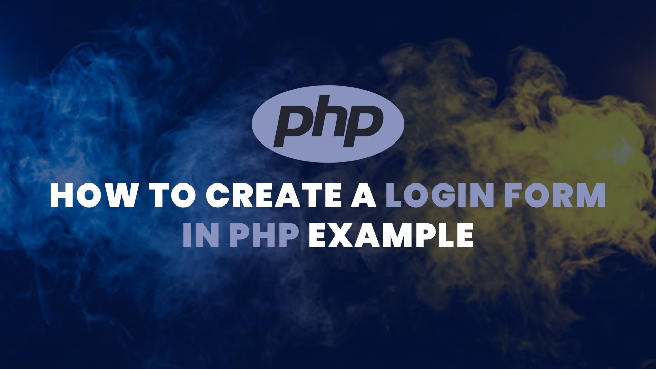 How to Create a Login Form in PHP Example - YouTube
