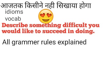 Describe something difficult you would like to succeed in doing | jun to August 2020 checked.
