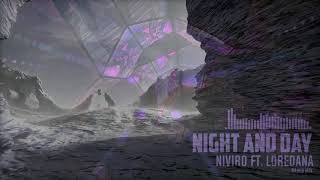 NIVIRO ft. Loredana - Night and Day (Baked Mix)