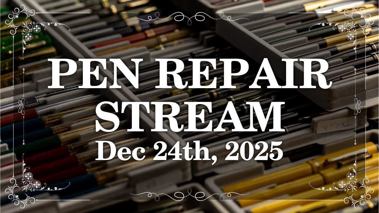 Vintage Pen Repair - December 24th, 2025