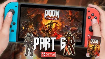 Doom Eternal Switch Gameplay PART 6 | doom eternal nintendo switch gameplay (no commentary)