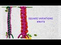 Macrame square knots #diy #macrame variationsquare knots #macramedesigns #artandcraft #macramedesign
